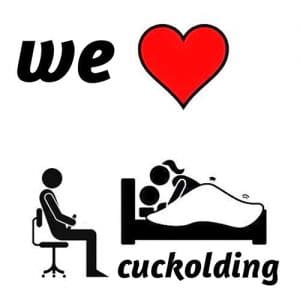 We love cuckolding